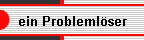 ein Problemlser